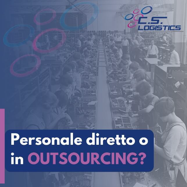 Personale in outsourcing o diretto: quale modello scegliere per la tua azienda